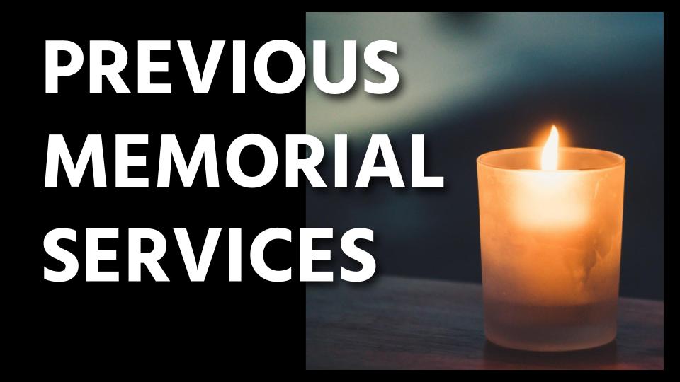 Previous Memorial Services